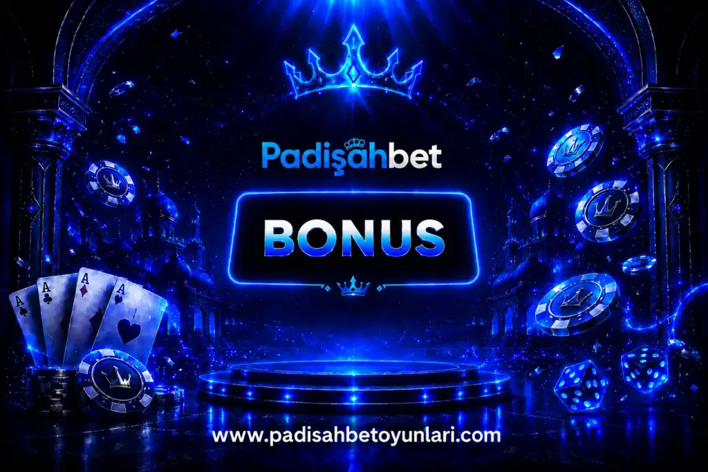 padişahbet bonus