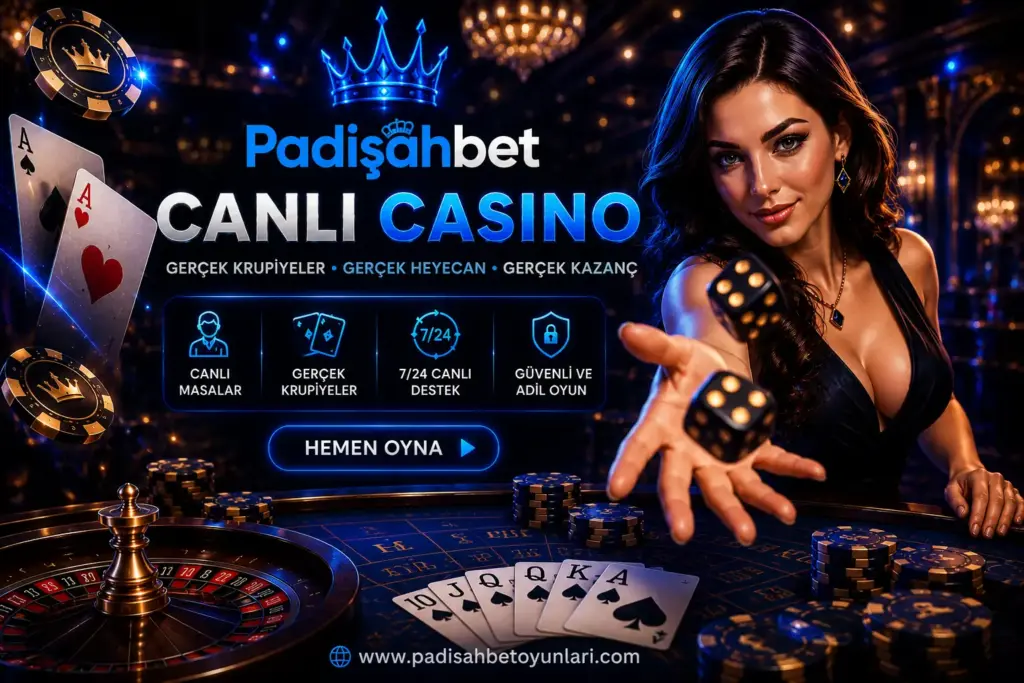 padişahbet canlı casino